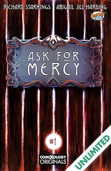 Ask For Mercy Season One (comiXology Originals) #1 (of 6): The Key To Forever